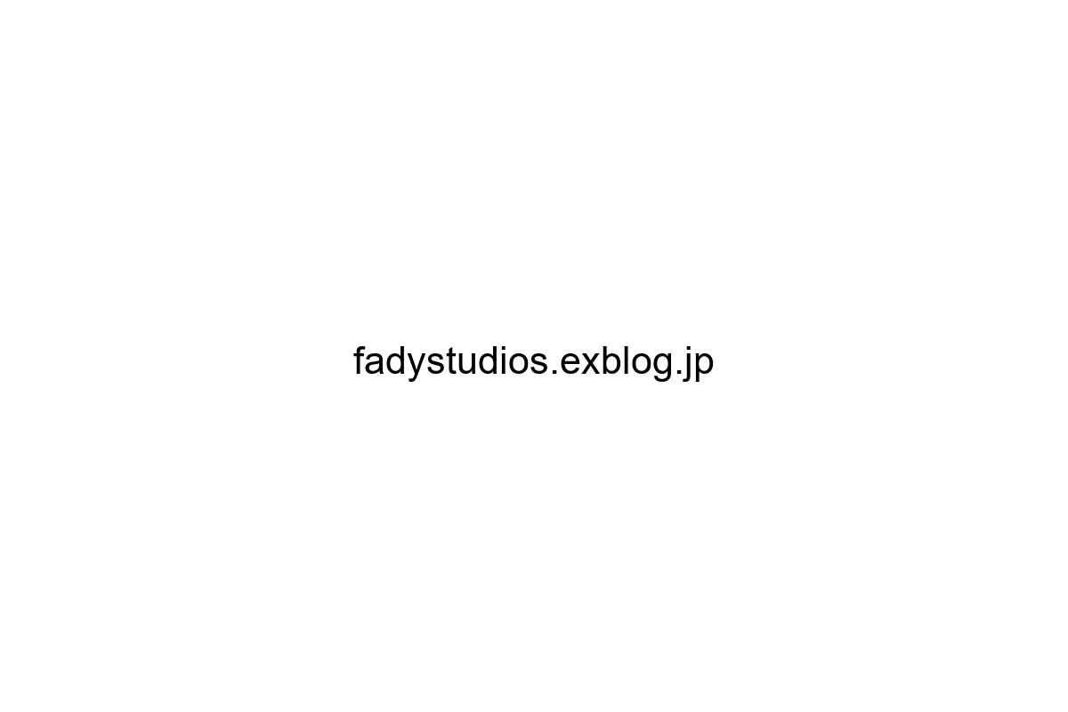 fadystudios-exblog-jp