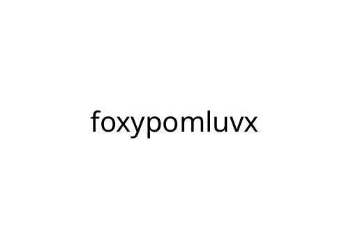 foxypomluvx