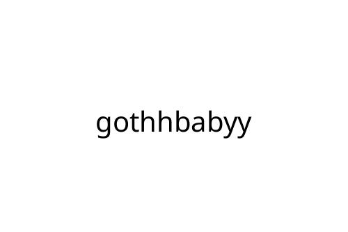 gothhbabyy