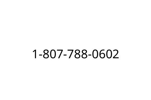 1-807-788-0602