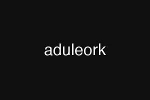 aduleork