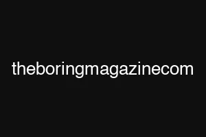 theboringmagazinecom