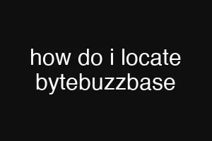 how do i locate bytebuzzbase